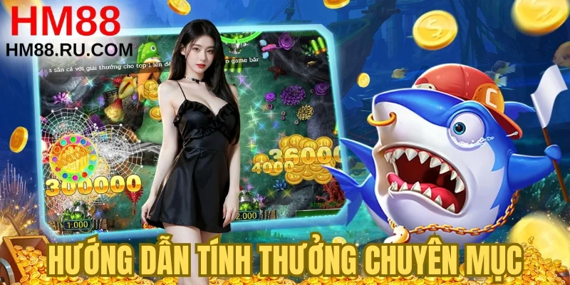 Hướng dẫn tính thưởng chuyên mục